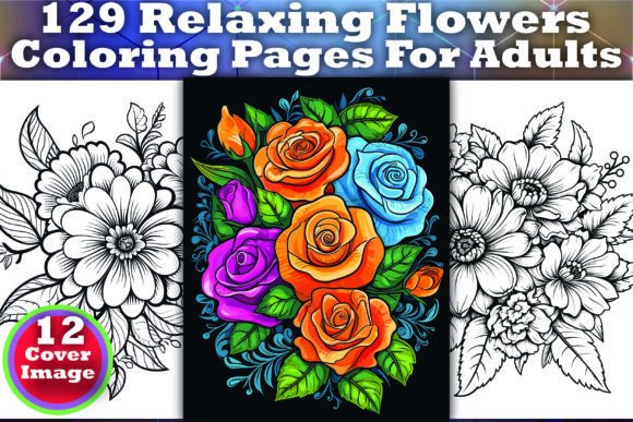 Download 129 Relaxing Flowers Coloring Pages- KDP - Relaxing flowers Collection