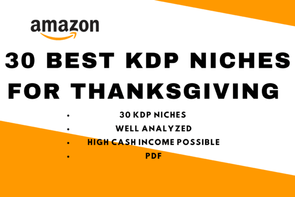 Download Best 30 Amazon KDP Niches Thanksgiving - Kdp niches Collection